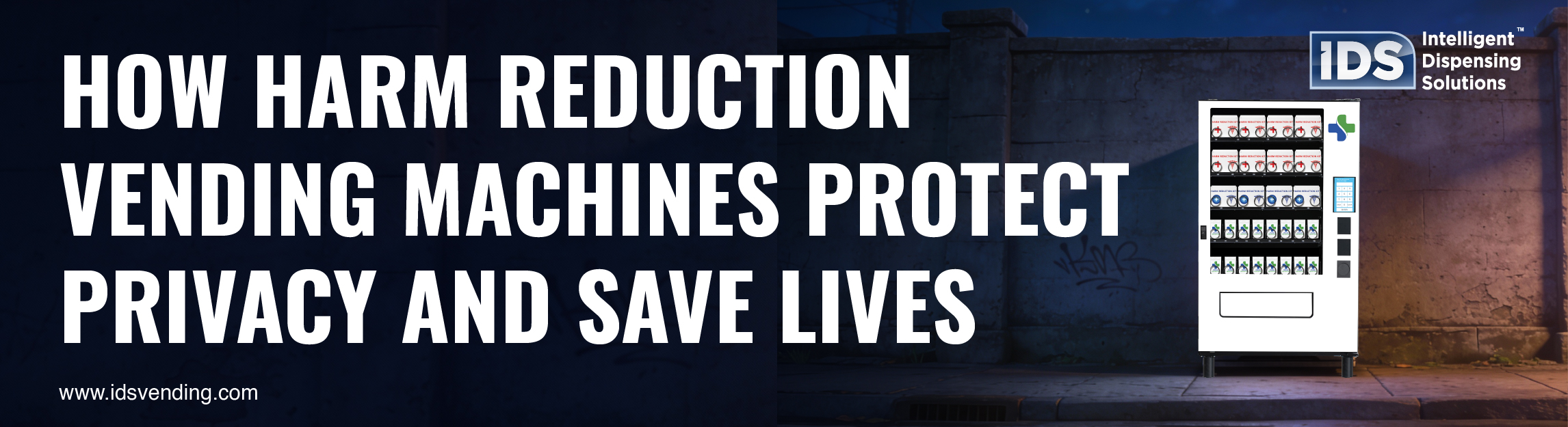 Harm Reduction Vending Machines